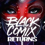 Black Comix Returns
