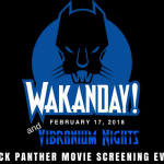 WAKANDAY & VIBRANIUM NIGHTS: Private Black Panther Screening Event Wakanday