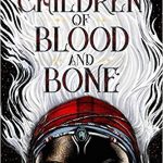 "Nothing was expected." Tomi Adeyemi's Children of Blood and Bone is Magic at its Finest. TshQhxL SX BO