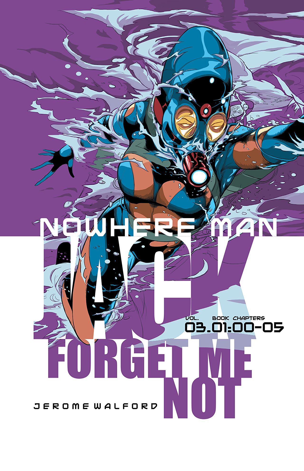 Review: Nowhere Man, Vol. 3: Jack, Forget Me Not