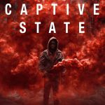 'Captive State' Trailer Captive State