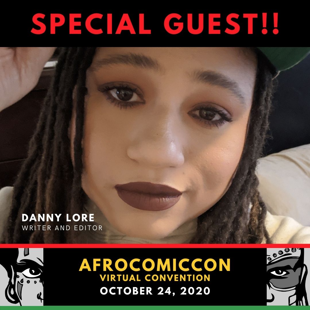 Writer and Editor Danny Lore is coming to AFCC!